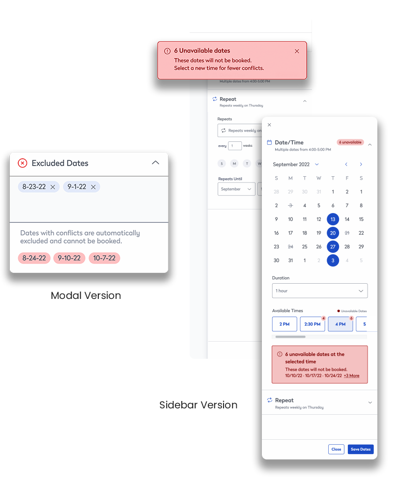 Modal version of the calendar showing date conflicts in the excluded date section and the sidebar version showing date conflicts below the date and time input.